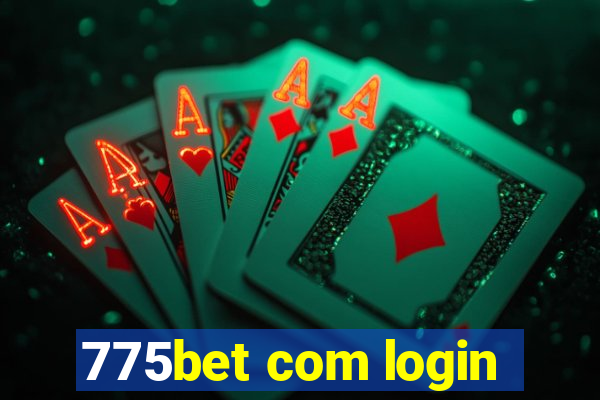 775bet com login